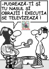 Executia se televizeaza!