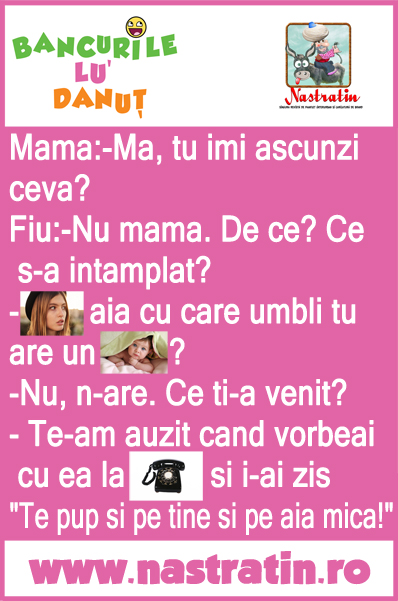 Mama baiatului este suspicioasa…