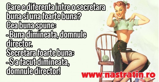 Secretara buna sau foarte buna