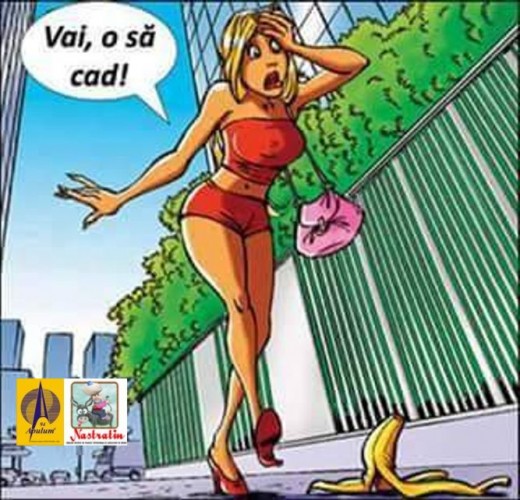 Vai, vai ce-o sa cad!